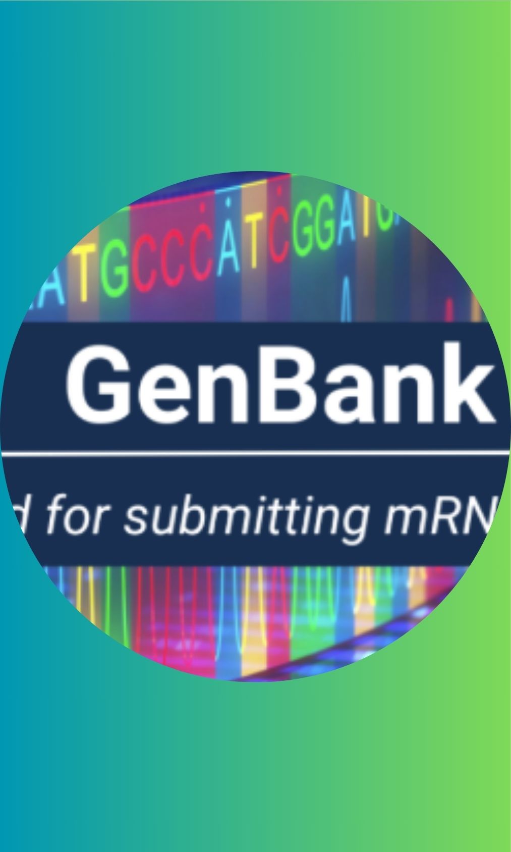 NCBI Submissions: GenBank, BioProject, and BioSample